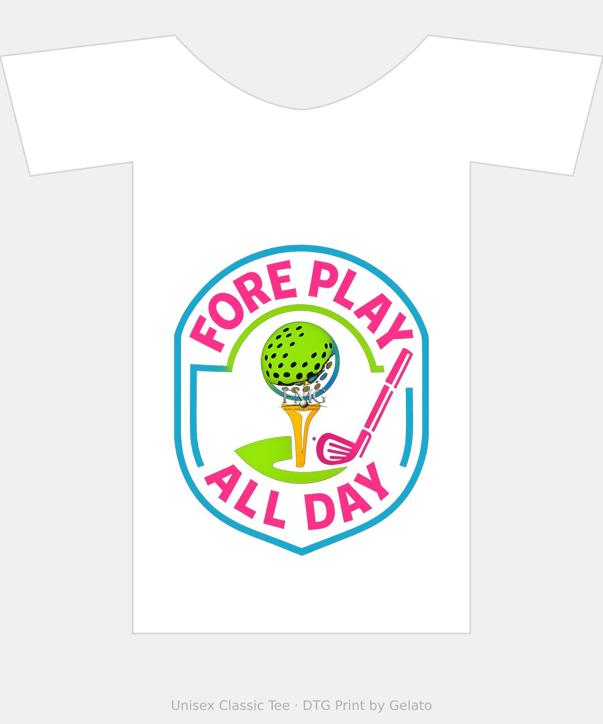 Fore Play All Day — Unisex Graphic Tee